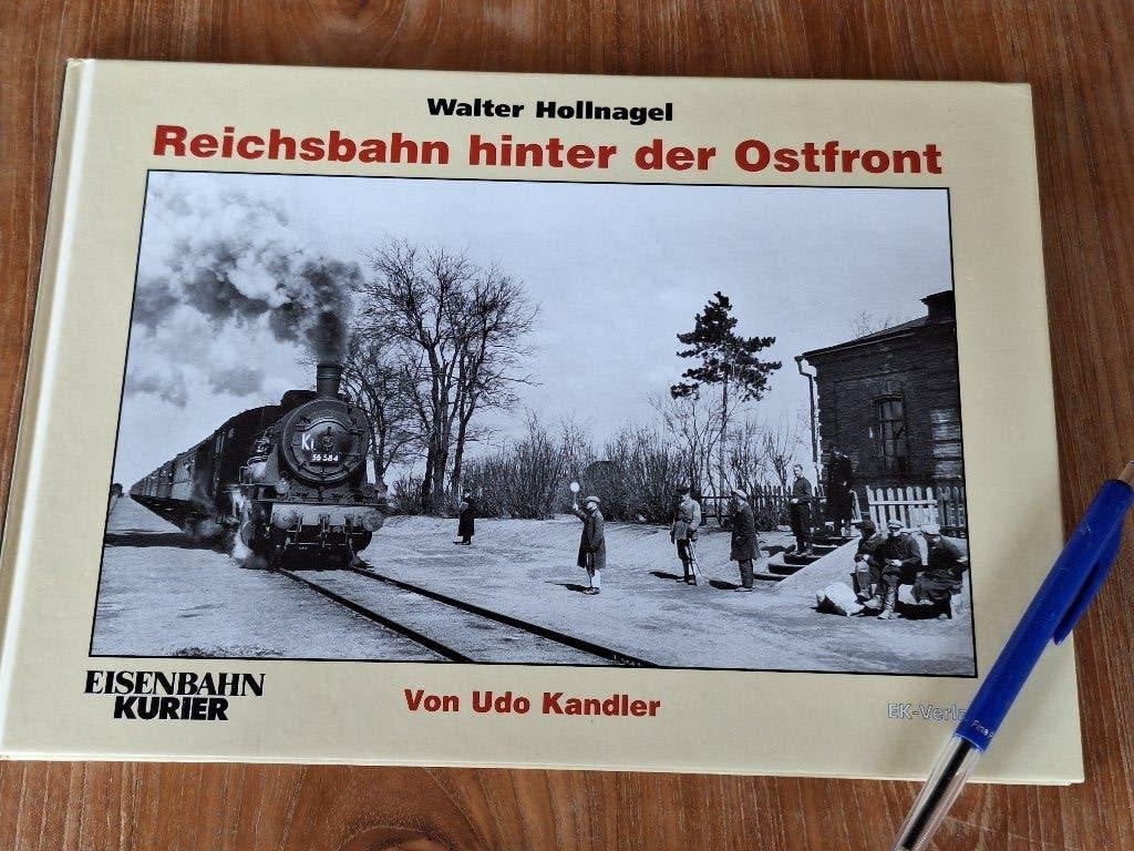 Reichsbahn achter het Oostfront - Walter Hollnagel, Tweede Wereldoorlog, Walter Hollnagel, Ophalen of Verzenden, Zo goed als nieuw