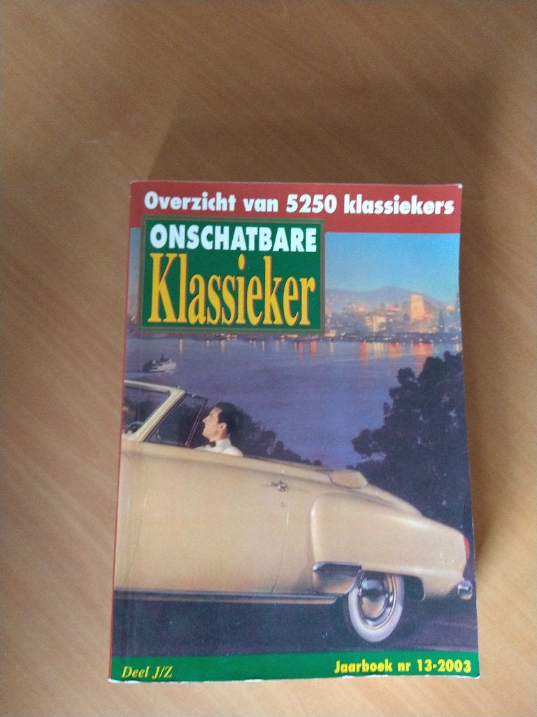 Onschatbare Klassieker. Jaarboek nr. 13-2003. Deel J t/m Z, Ophalen of Verzenden, Gelezen, Algemeen