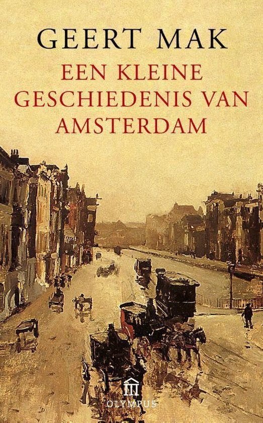 Geert Mak-Een kleine geschiedenis van Amsterdam (incl.verz.), Verzenden, Nieuw, Geert Mak