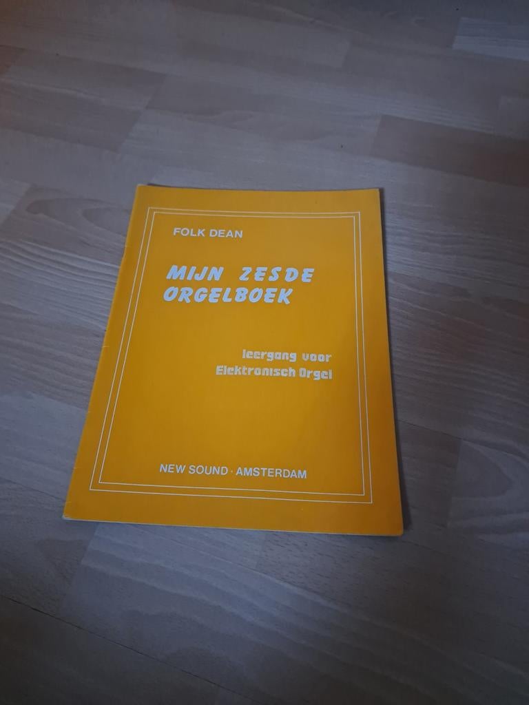 Mijn Zesde Orgelboek - Leerboek Elektronisch Orgel, Ophalen of Verzenden