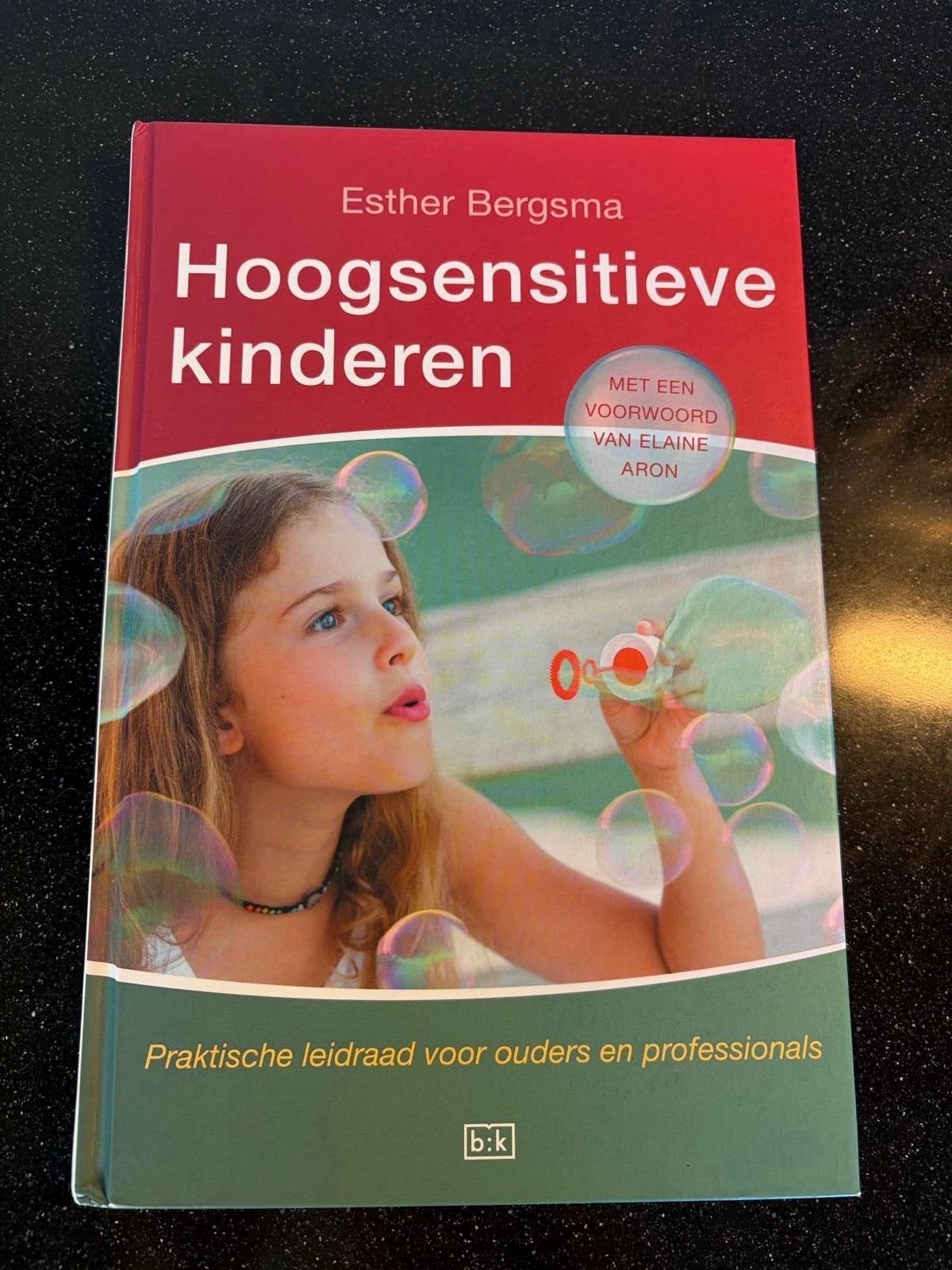 Hoogsensitieve kinderen: Praktische leidraad, Boeken, Ophalen of Verzenden, Zo goed als nieuw, Opvoeding tot 6 jaar