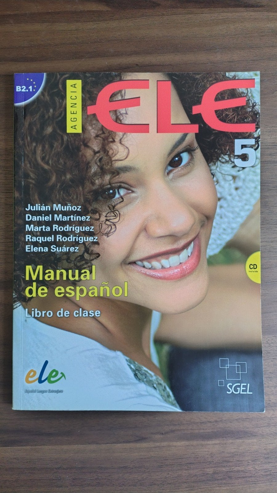 ELE 5 Spaans leerboek + werkboek (B2.1) met CD, Boeken, Taal | Spaans, Ophalen of Verzenden, Zo goed als nieuw, Julián Muñoz, Daniel Martínez