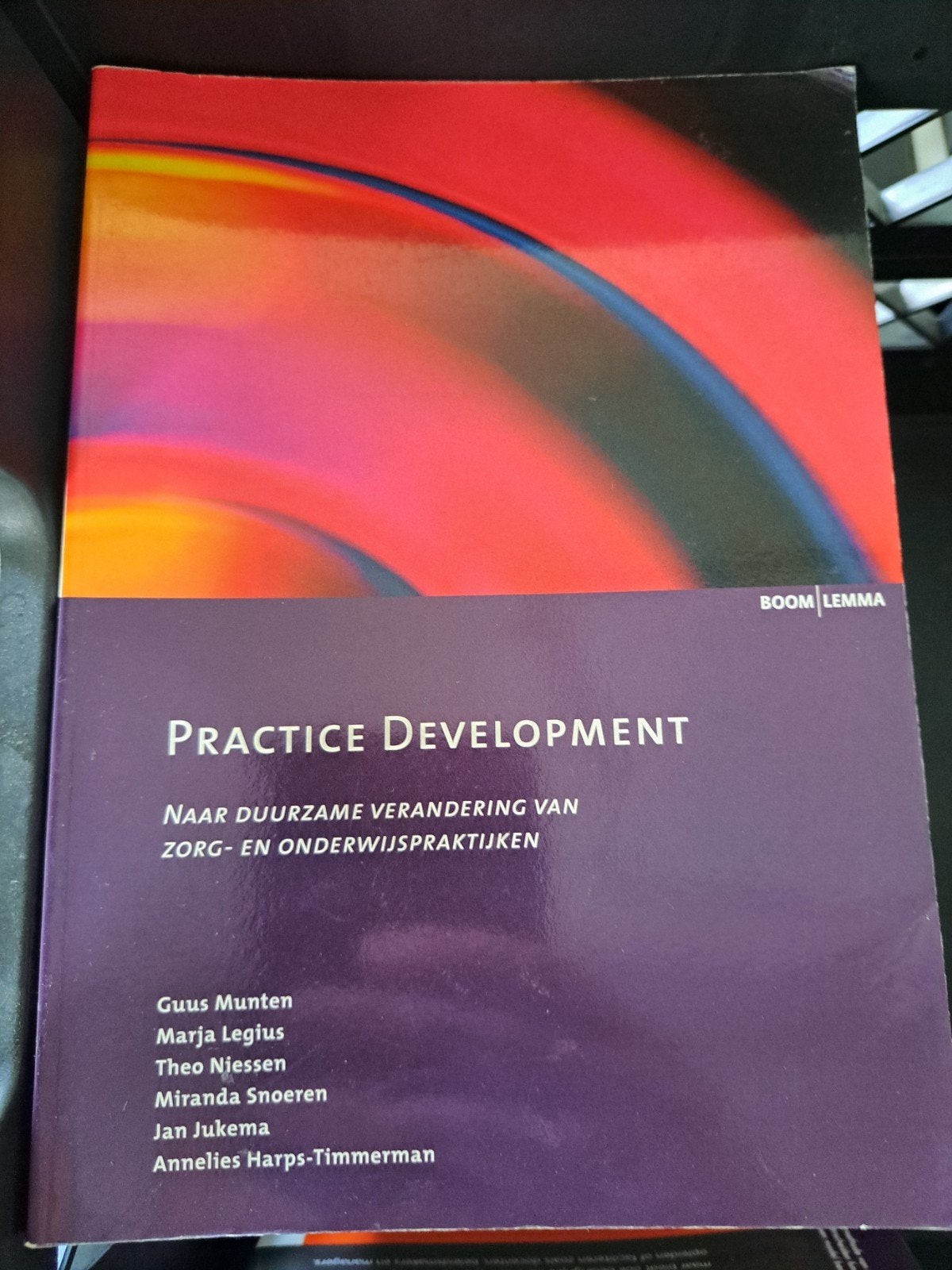 Practice Development - Zorg- en Onderwijspraktijken, Zo goed als nieuw, Guus Munten, Marja Legius, Theo Niessen e.a., Gamma, HBO