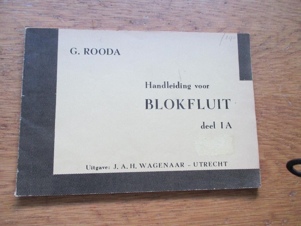 HANDLEIDING VOOR BLOKFLUIT DEEL 1 a - G.ROODA, Muziek en Instrumenten, Gebruikt, Klassiek, Les of Cursus, Ophalen of Verzenden