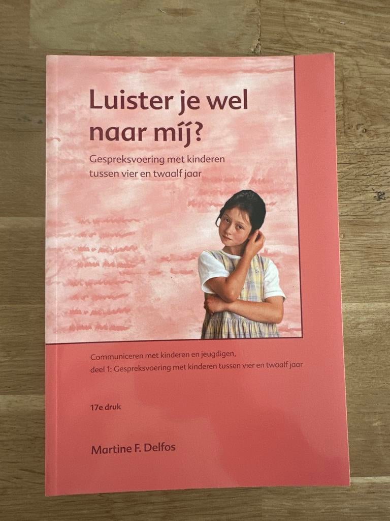 Luister je wel naar mij? Communiceren met kinderen, Boeken, Ophalen of Verzenden, Nieuw