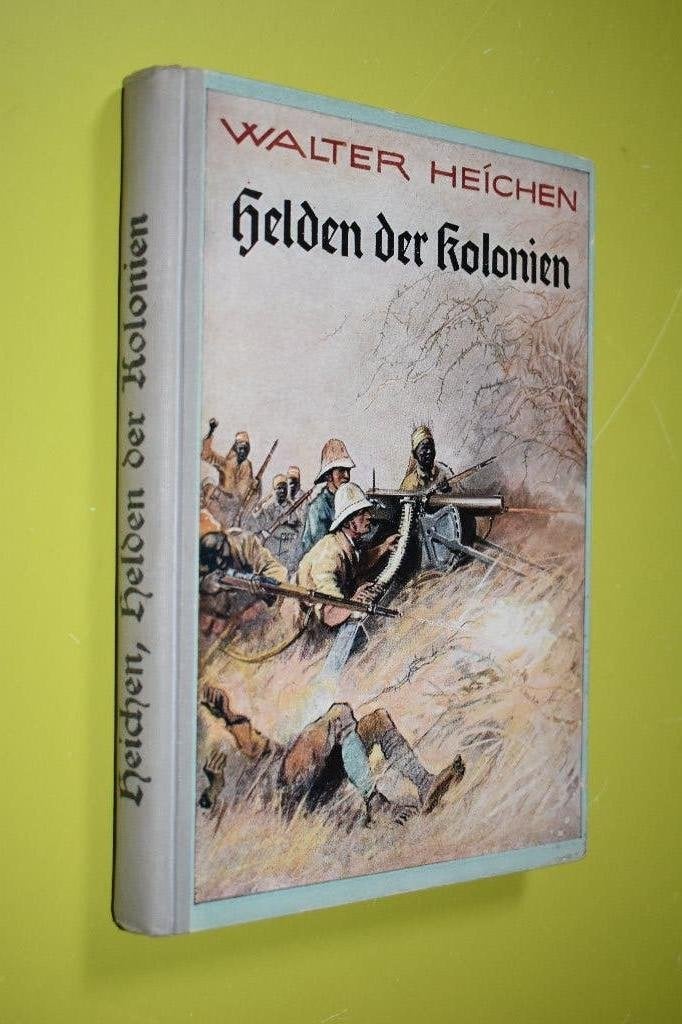Helden der Kolonien -1941- Walter Heichen-, Ophalen of Verzenden, Overige soorten, Duitsland, Boek of Tijdschrift