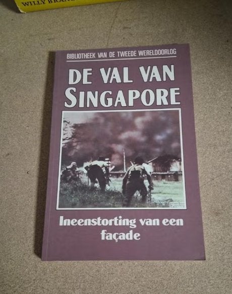 De Val van Singapore - Bibliotheek Tweede Wereldoorlog, Boeken, Ophalen of Verzenden, Algemeen, Gelezen, Tweede Wereldoorlog