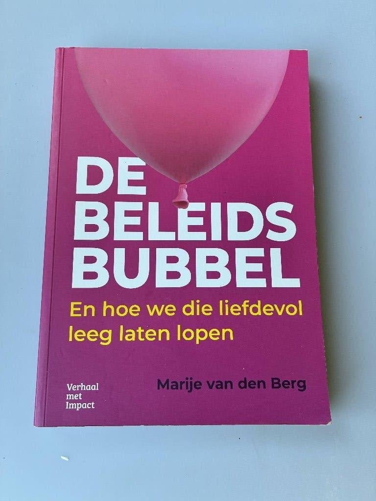 Marije van den Berg - De Beleidsbubbel, Ophalen of Verzenden, Beta, HBO