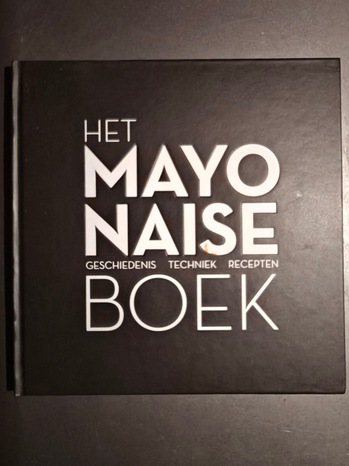 Het mayonaise boek - geschiedenis / techniek / recepten, Ophalen of Verzenden, Zo goed als nieuw, Nederland en België