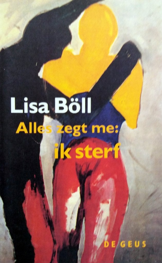 Lisa Böll - Alles zegt me: ik sterf, Ophalen of Verzenden, Nieuw, Europa overig