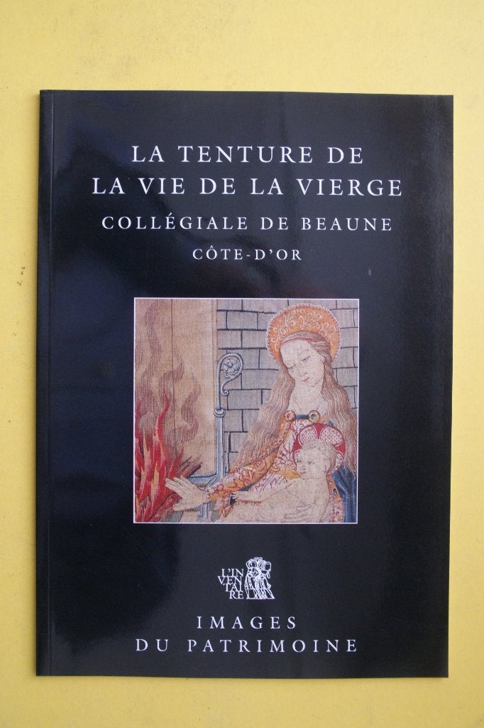 La Tenture de la Vie de la Vierge - Collegiale de Beaune, Onbekend, Nieuw, Ophalen of Verzenden, Overige onderwerpen