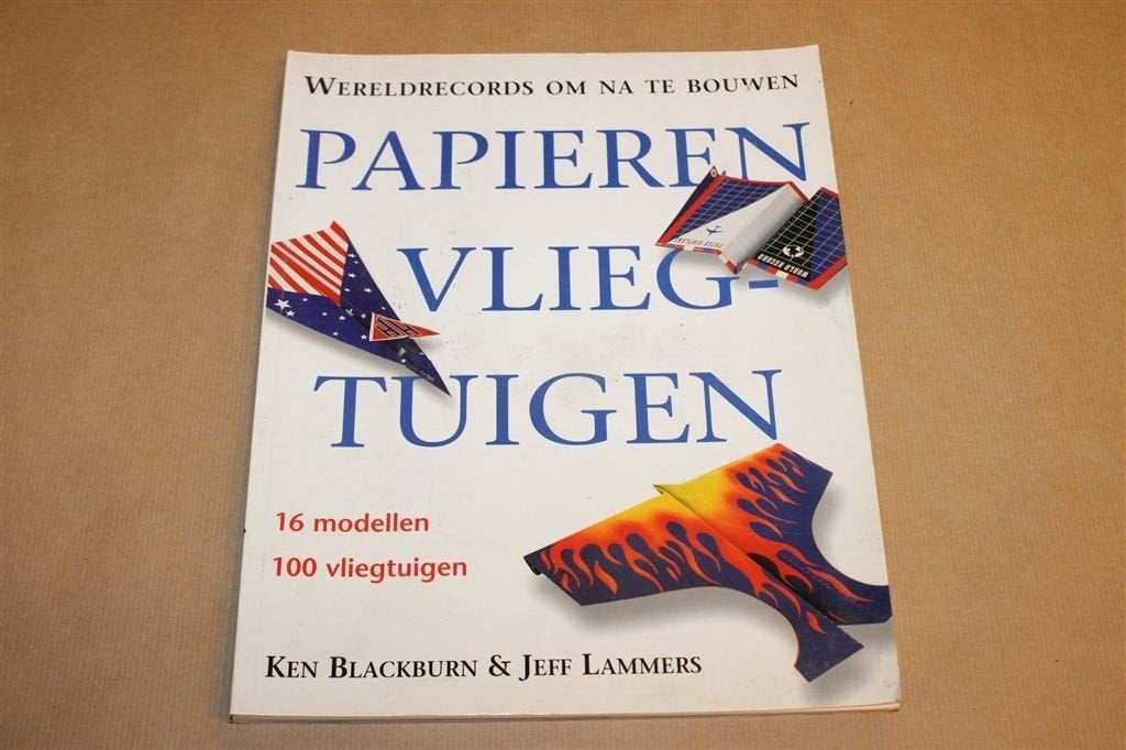 Papieren Vliegtuigen — 16 Modellen & Wereldrecords 1998, Boeken, Ophalen of Verzenden, Gelezen, Overige onderwerpen