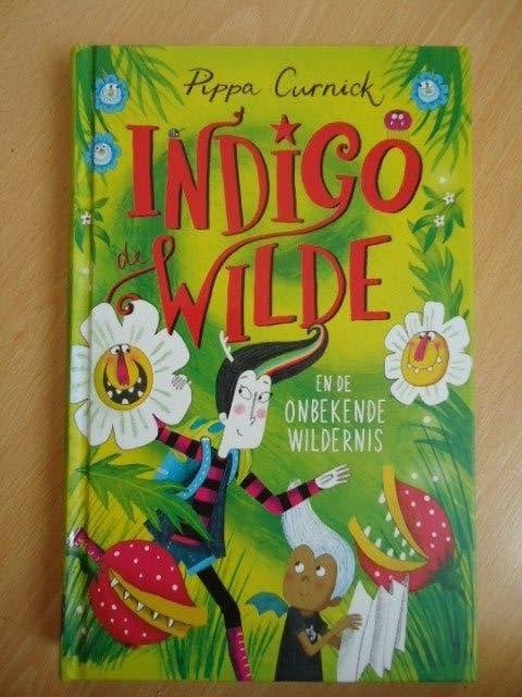 Indigo de Wilde en de onbekende wildernis, Pippa Curnick, Ophalen of Verzenden, Zo goed als nieuw, Fictie algemeen