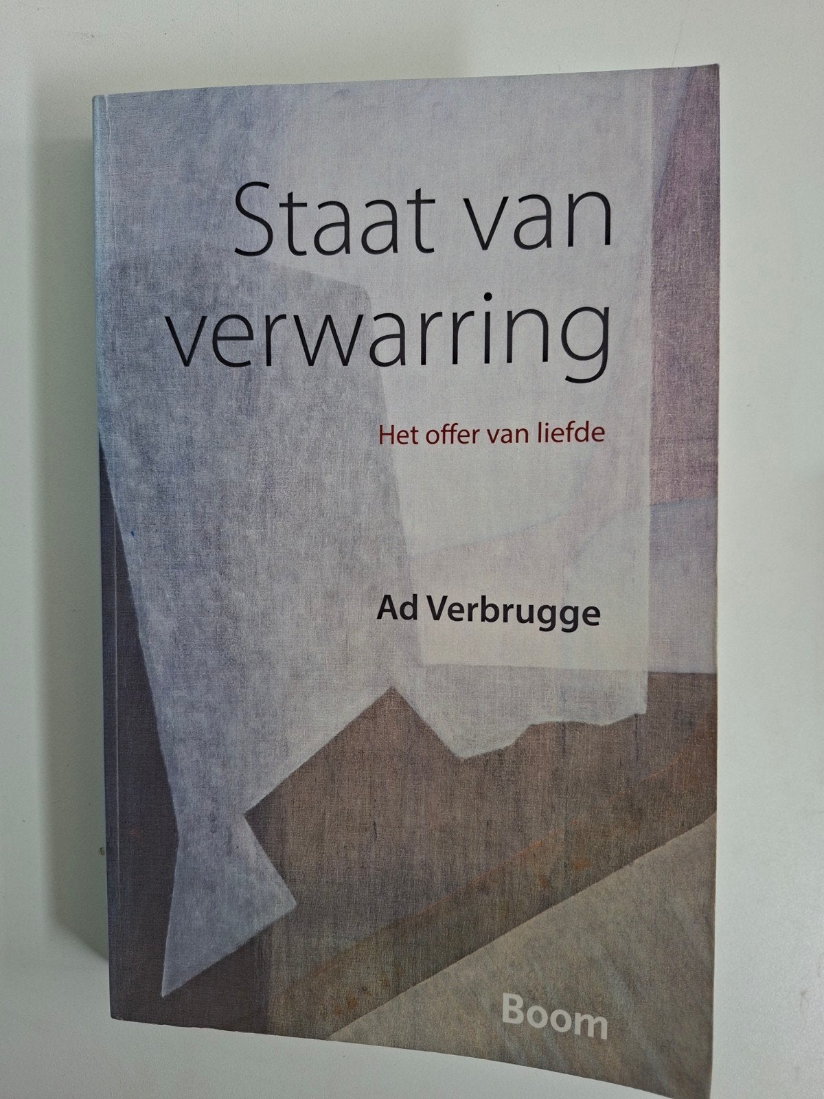 Ad Verbrugge :Staat van verwarring | Het offer van liefde, Ophalen of Verzenden