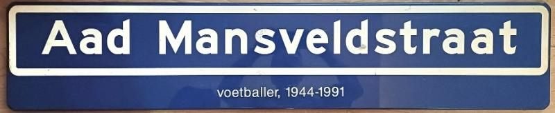 Straat naambord Aad mansveldstraat overleden voetballer, Ophalen of Verzenden, Gebruikt, Overige typen