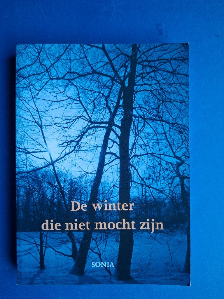De winter die niet mocht zijn * Sonia Bos, Boeken, Verzenden, Zo goed als nieuw
