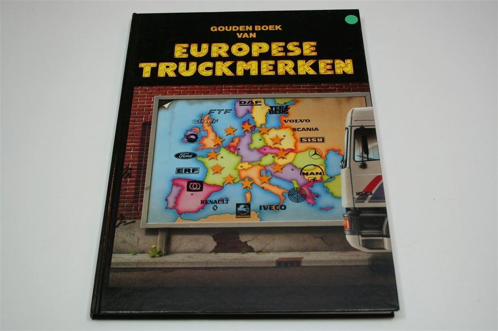 Gouden Boek van Europese Truckmerken — Truckstar Editie, Ophalen of Verzenden, Gelezen, Overige merken