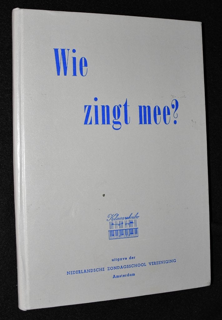 Wie Zingt Mee - Klavarskribo (Uitgave Der Nederlandsche Zond, Ophalen of Verzenden, Gebruikt, Overige soorten, Zang