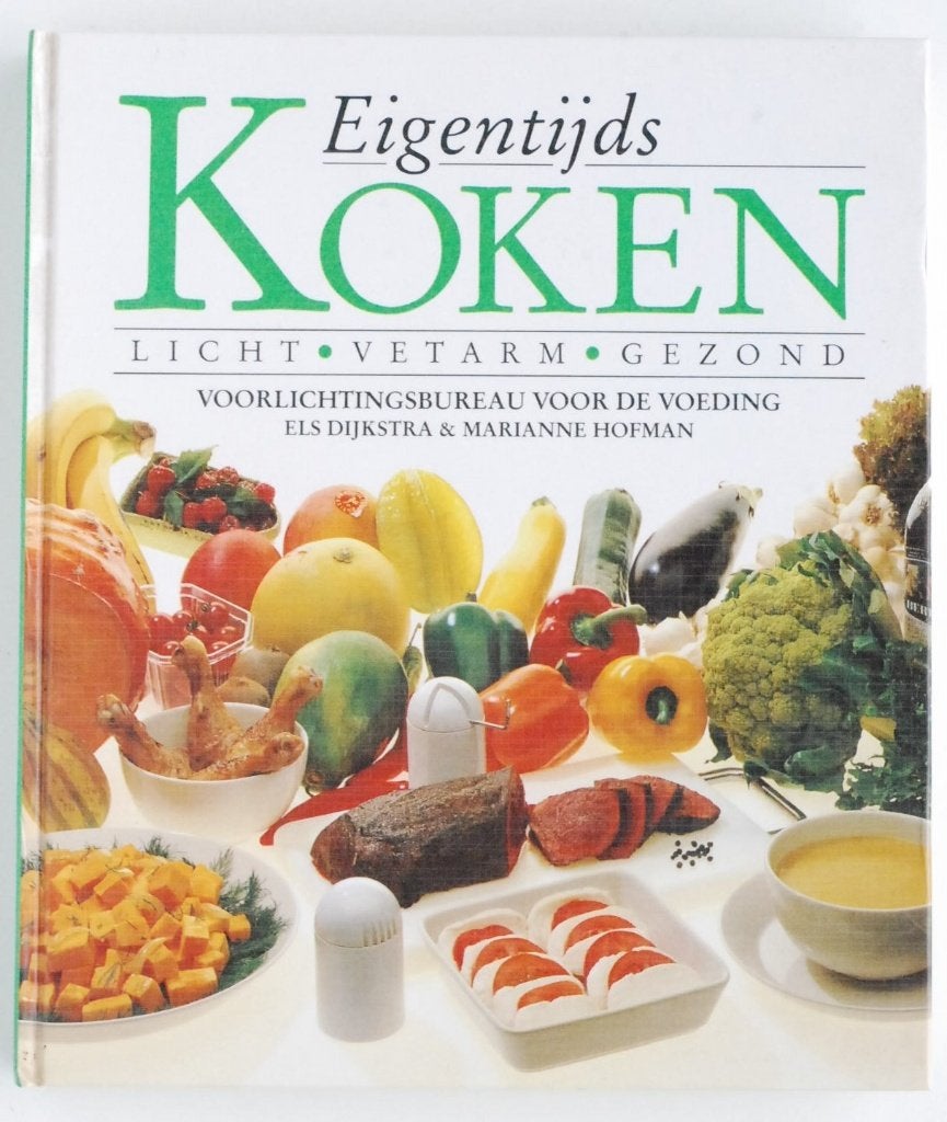 Kookboek: Eigentijds koken - Licht, vetarm, gezond, Verzenden, Zo goed als nieuw, Els Dijkstra, Marianne Hofman, Gezond koken