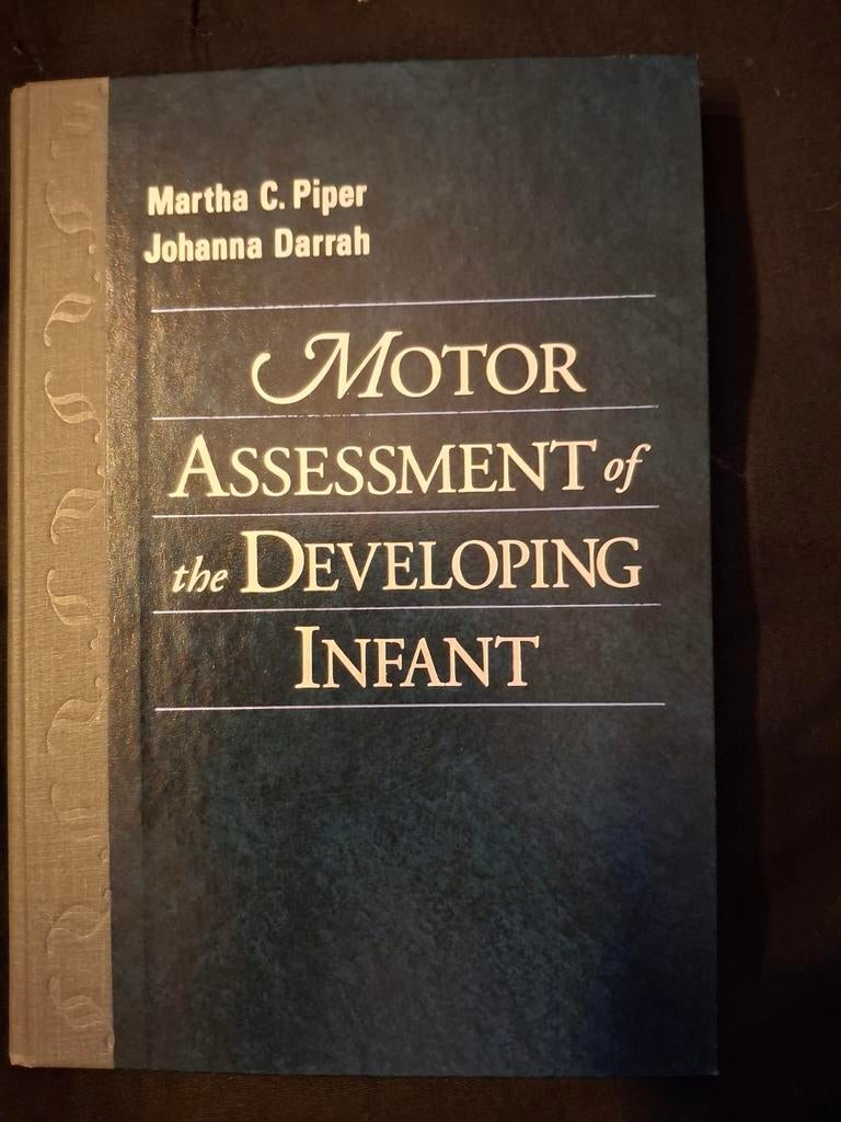 Motor Assessment of the Developing Infant - Martha C. Piper, Boeken, Studieboeken en Cursussen, Gelezen, Gamma, Martha C. Piper, Johanna Darrah
