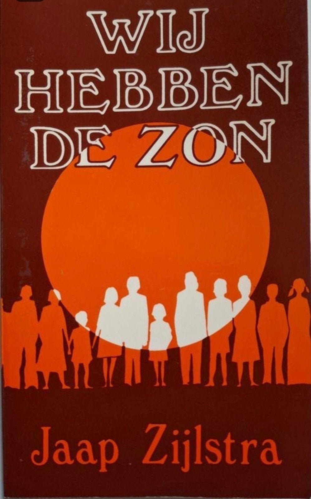 Jaap Zijlstra - Wij hebben de zon., Ophalen of Verzenden, Gelezen, Jaap Zijlstra, Eén auteur