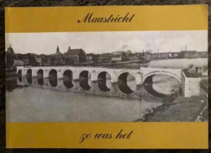 Maastricht Zo was het, Boeken, Geschiedenis | Stad en Regio, Ophalen of Verzenden, Zo goed als nieuw