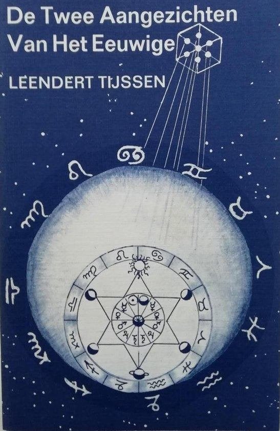 Leendert Tijssen De Twee Aangezichten Van het Eeuwige, Ophalen of Verzenden, Nieuw, Spiritualiteit algemeen, Achtergrond en Informatie