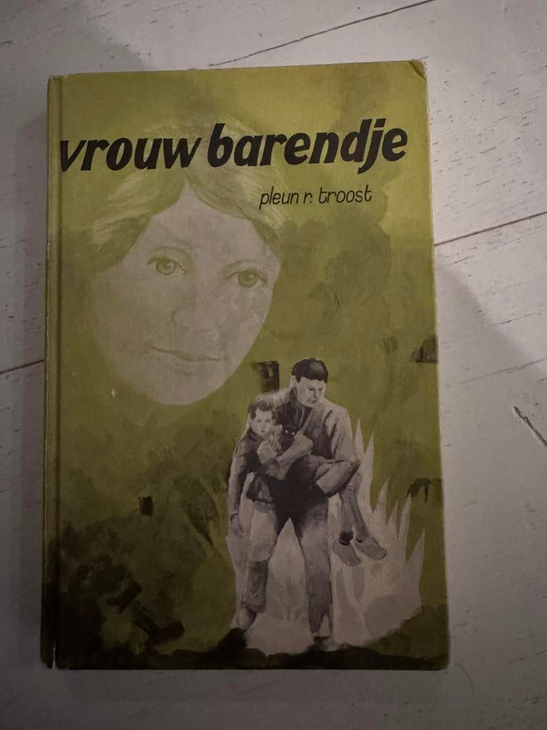 Pleun r troost - vrouw barendje, Ophalen of Verzenden, Gelezen, Zuid-Holland