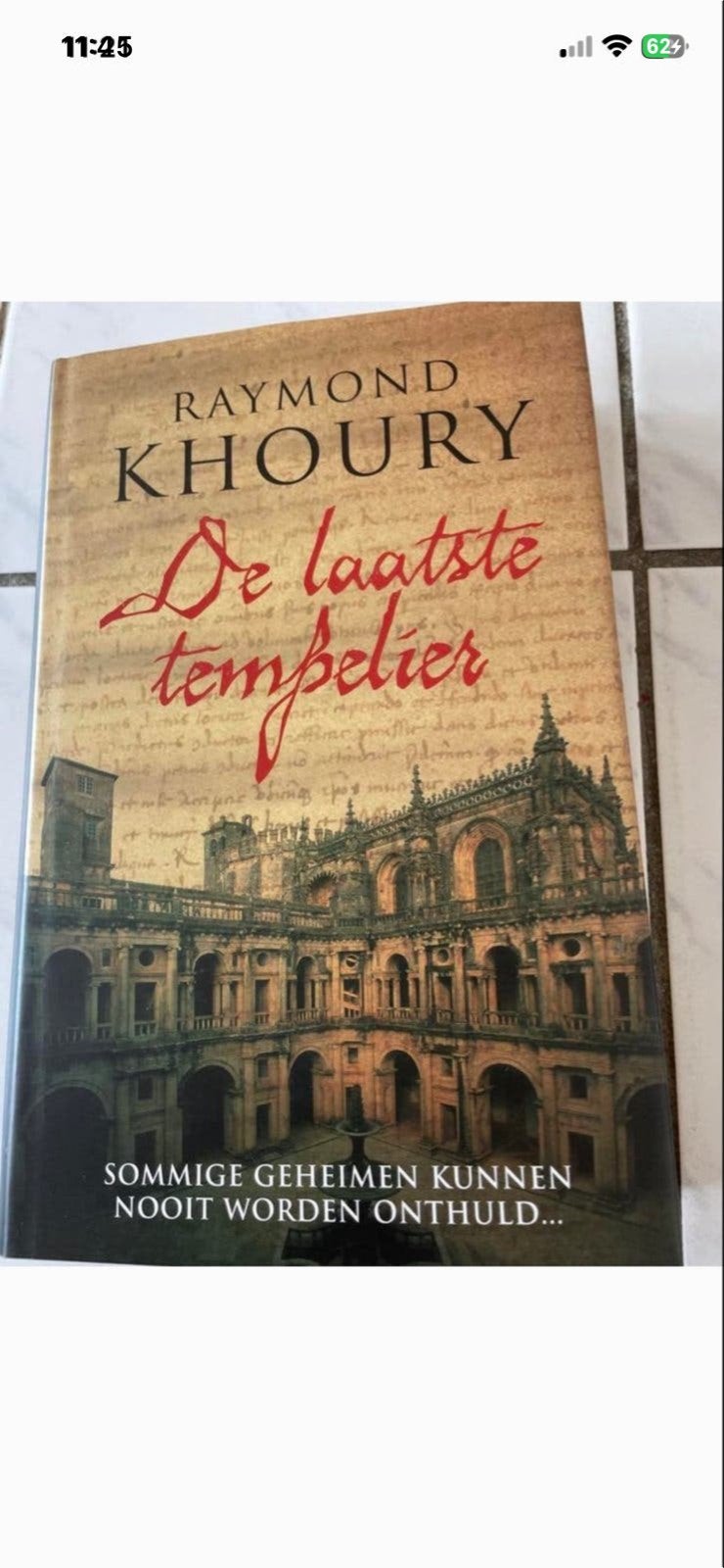 Raymond Khoury - De laatste tempelier, Ophalen of Verzenden, Gelezen, Wereld overig