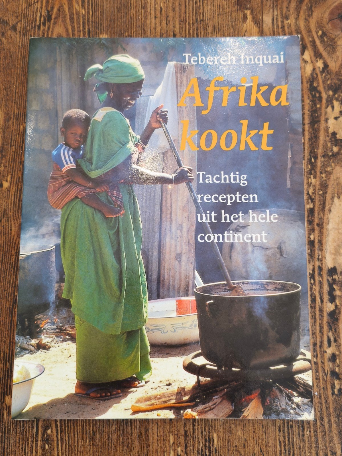 Afrika Kookt - Authentieke recepten uit het hele continent, Boeken, Ophalen of Verzenden, Zo goed als nieuw, Overige typen, Tebereh Inquai