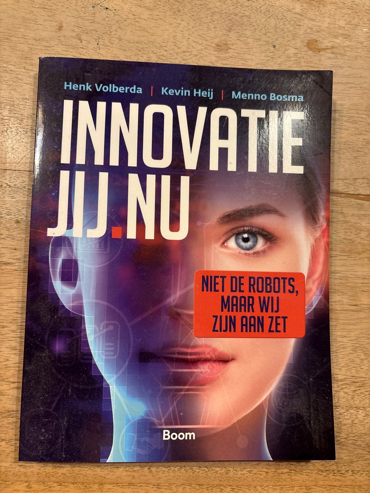 Innovatie Jij Nu - Henk Volberda e.a. (Boom), Ophalen of Verzenden, Gamma, Zo goed als nieuw, HBO