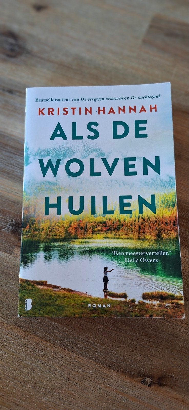 Als de Wolven Huilen - Kristin Hannah Roman, Ophalen of Verzenden, Zo goed als nieuw, Kristin Hannah