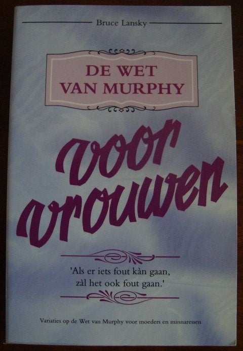 De Wet van Murphy voor vrouwen - Bruce Lansky, Ophalen of Verzenden, Zo goed als nieuw, Bruce Lansky