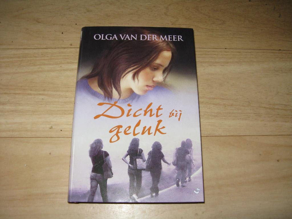 Olga van der Meer - Dicht bij geluk, Ophalen of Verzenden, Zo goed als nieuw