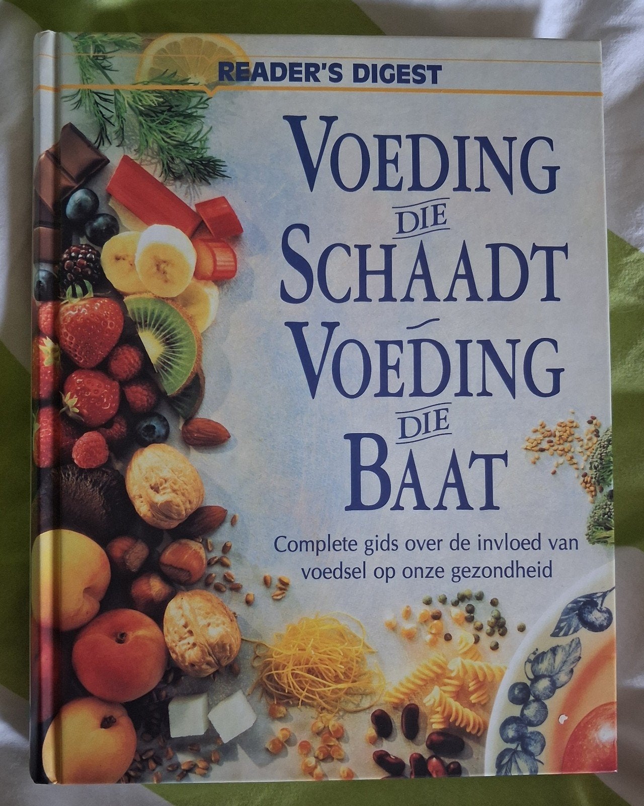 Voeding die Schaadt, Voeding die Baat - Reader's Digest (18), Boeken, Ophalen of Verzenden, Nieuw, Dieet en Voeding, Reader's Digest