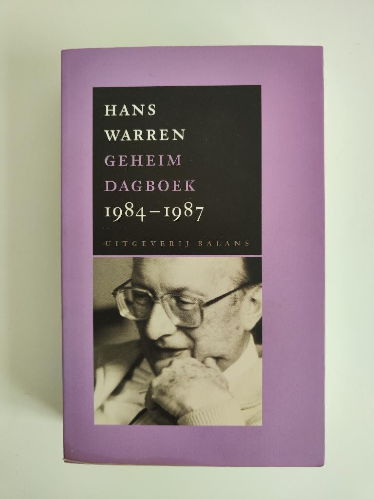 Geheim Dagboek 1984-1987 - Hans Warren, Boeken, Literatuur, Gelezen, Nederland, Ophalen of Verzenden