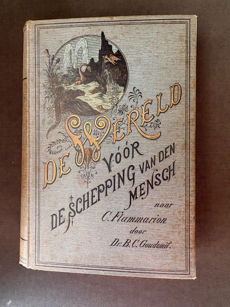 De Wereld vóór de Schepping van den Mensch - C. Flammarion, Antiek en Kunst, Verzenden, C. Flammarion