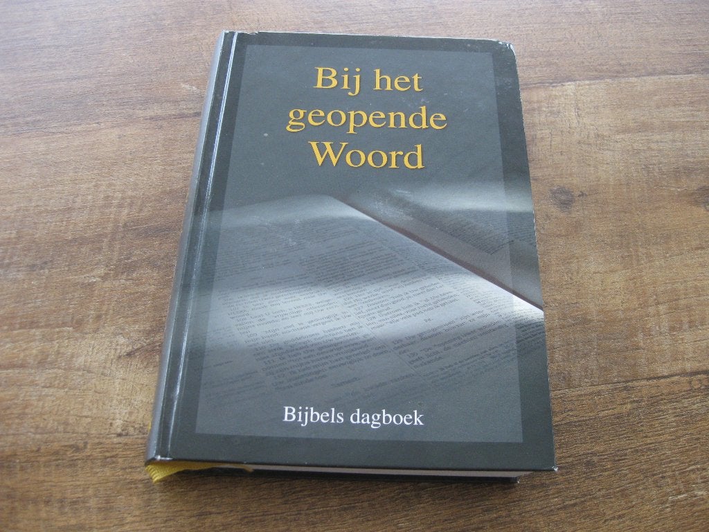 Bij het geopende Woord / Bijbels Dagboek, Verschillende predikanten, Christendom | Protestants, Ophalen of Verzenden, Zo goed als nieuw