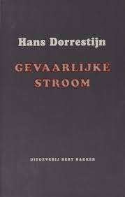 Gevaarlijke Stroom - Hans Dorrestijn BOEK 9789035111509, Ophalen of Verzenden, Gelezen, Hans Dorrestijn