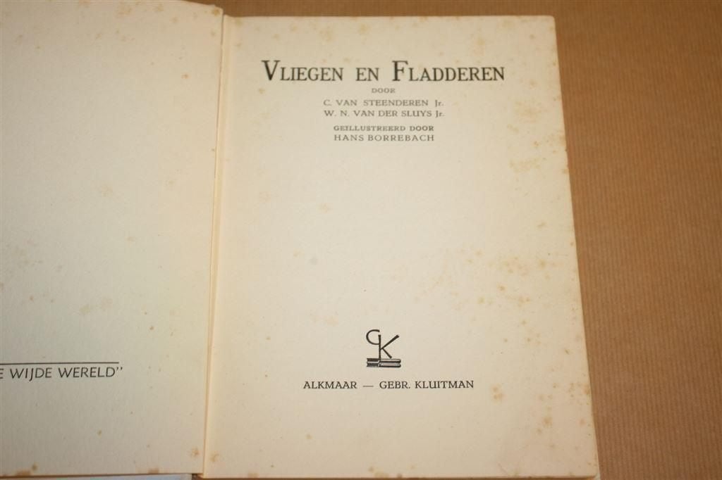 Vliegen en fladderen. Steenderen. Uitg. Kluitman 1939., Boeken, Ophalen of Verzenden, Gelezen