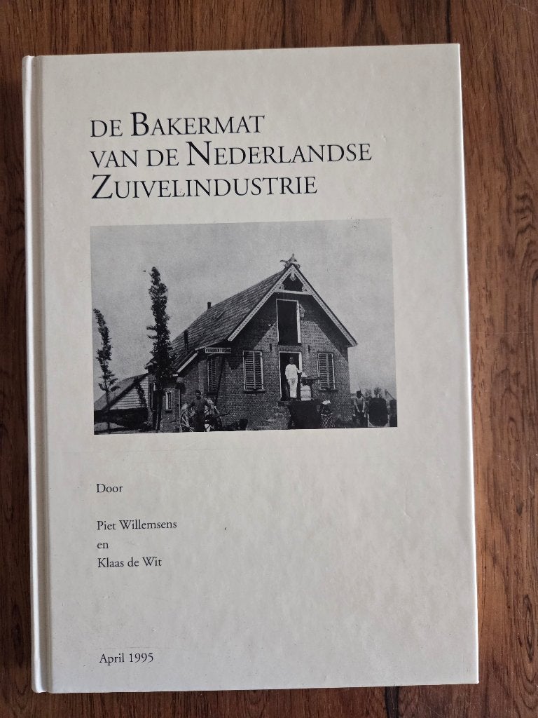 De Bakermat van de Nederlandse Zuivelindustrie, Ophalen of Verzenden, Gelezen