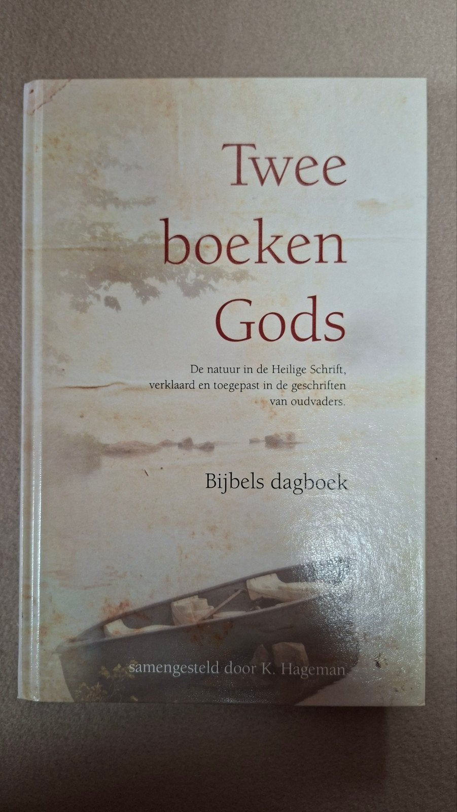 Bijbels dagboek Twee boeken Gods, Ophalen of Verzenden, Zo goed als nieuw, Christendom | Protestants