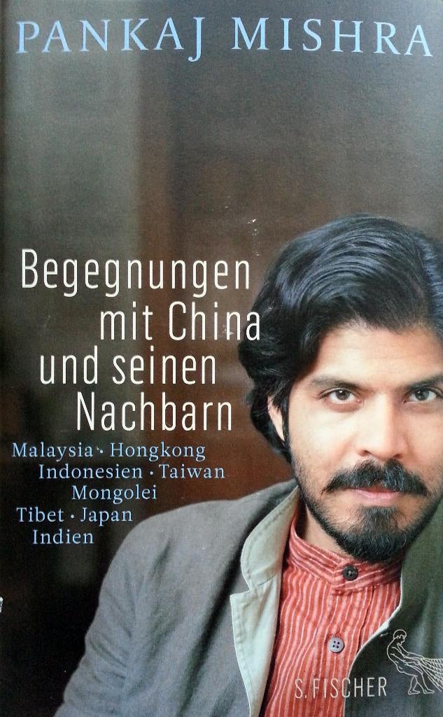 Pankaj Mishra - Begegnungen mit China und seinen Nachbarn, Ophalen of Verzenden, Nieuw, Non-fictie