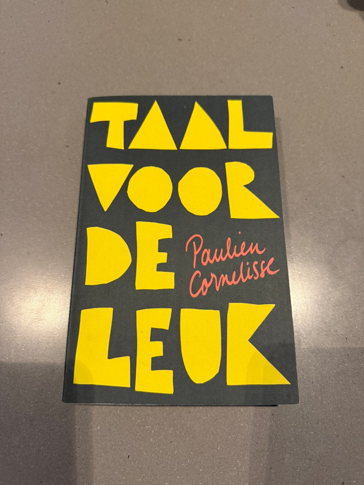 Paulien Cornelisse - taal voor de leuk, Ophalen of Verzenden, Zo goed als nieuw, Verhalen