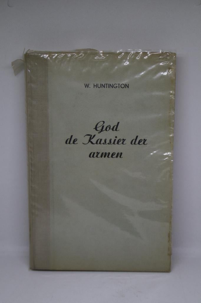 God de Kassier der armen - W. Huntington, Ophalen of Verzenden, Gelezen