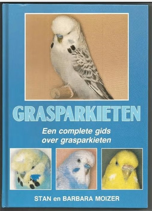 Grasparkieten - Stan en Barbara Moizer, Ophalen of Verzenden, Zo goed als nieuw, Vogels