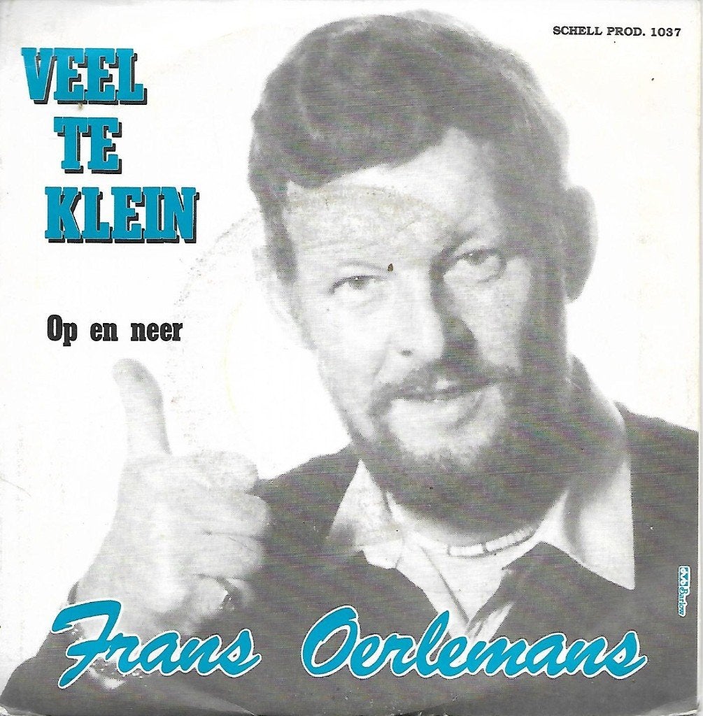 Frans Oerlemans - Veel te klein, Ophalen of Verzenden, Gebruikt, 7 inch, Nederlandstalig