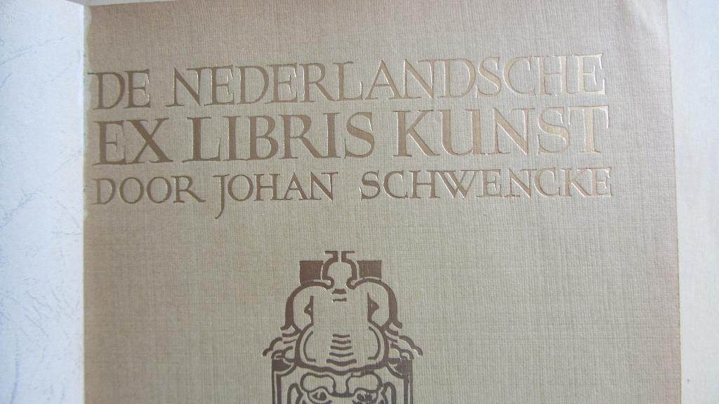 de Nederlandsche ex libriskunst - Schwencke, Johan, Ophalen of Verzenden, Gelezen