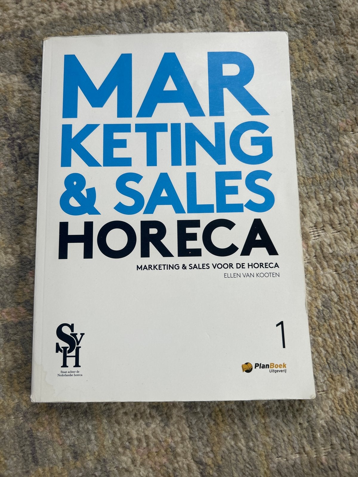 Marketing & Sales Horeca - Ellen van Kooten, Ophalen of Verzenden, Gelezen, MBO