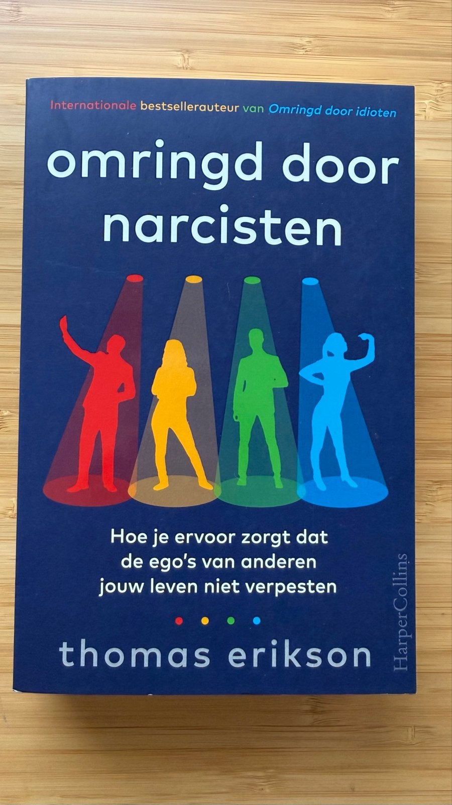 Omringd door narcisten - Thomas Erikson, Ophalen, Zo goed als nieuw, Klinische psychologie